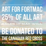 Help Fort McMurray; Fort Mac wildfire survivors; Canadian Red Cross; donations; Ymm; Fort Mac Fire; Fort McMurray Fire; Fort McMurray; Fort Mac; wild fire; fire in Fort McMurray; alberta wild fire; oil sands; alberta; Canada fires; forest fire; Canadian wild fire; Alberta Artist; Melissa McKinnon; Calgary artist; Canadian artist; Calgary painter; Calgary paintings; original paintings; landscape paintings; acrylic paintings; birch tree acrylic paintings; tree paintings; aspen tree acrylic paintings; mountain paintings; flower painting; floral still life paintings; abstract paintings; abstract; modern; contemporary; fine art; art; Calgary; Fort McMurray; Alberta; Canada; local artist; art gallery; contemporary landscape painting; contemporary landscape artist; contemporary art; contemporary painting; aspen artist; Melissa Mckinnon; Aspen paintings; Aspen tree forest painting; birch tree painting; birch tree paintings; Autumn Aspen trees; Aspen forest; Aspen landscape; Aspen tree art; Aspen tree artist; Aspen tree paintings; Autumn Aspens; Autumn birches; Aspens; Autumn leaves; Birches; big paintings; large paintings; birds; flying birds; impasto; thick paint; palette knife; birch art; birch paintings; landscape painting commission; aintings for sale; home decor trends; art gallery; art exhibit; new paintings; art shows; custom paintings; painting commission; paintings for sale.